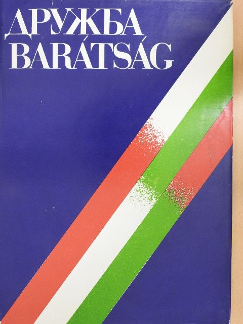 Sztojan Radev - Barátság [antikvár]