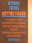 Ritoók János - Kettős tükör [antikvár]
