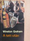Winston Graham - A tett után [antikvár]