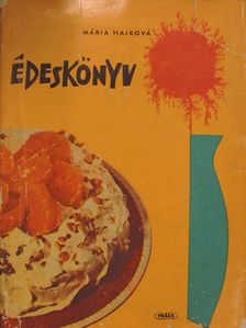 Mária Hajková - Édeskönyv [antikvár]