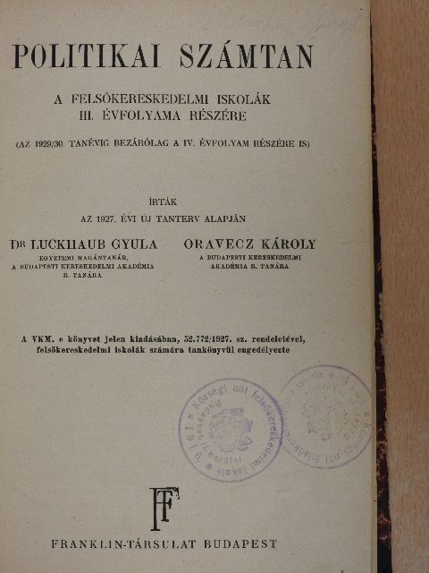 Dr. Luckahaub Gyula - Politikai számtan [antikvár]