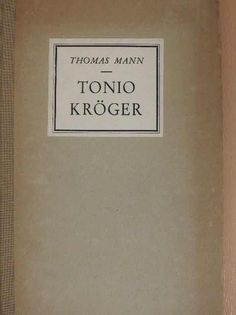 Thomas Mann - Tonio Kröger [antikvár]