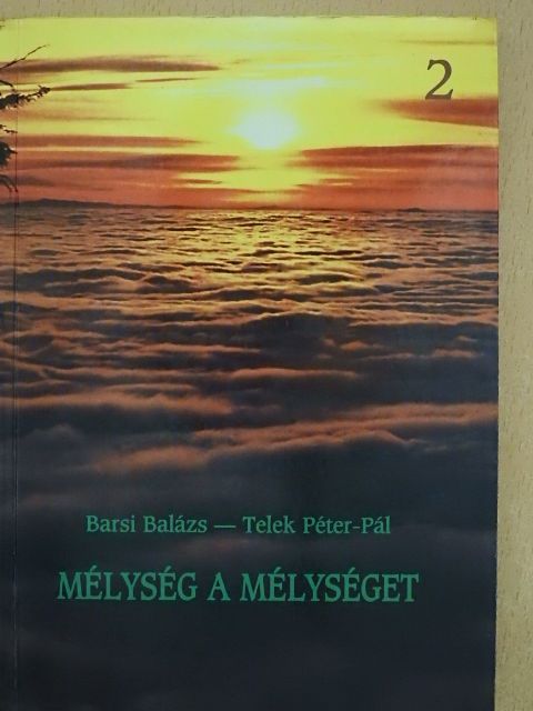Barsi Balázs - Mélység a mélységet 2. [antikvár]