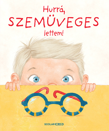 Helena Hara¹tová - Hurrá, szemüveges lettem!