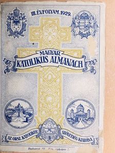 Áldásy Antal - Magyar Katolikus Almanach 1929. [antikvár]