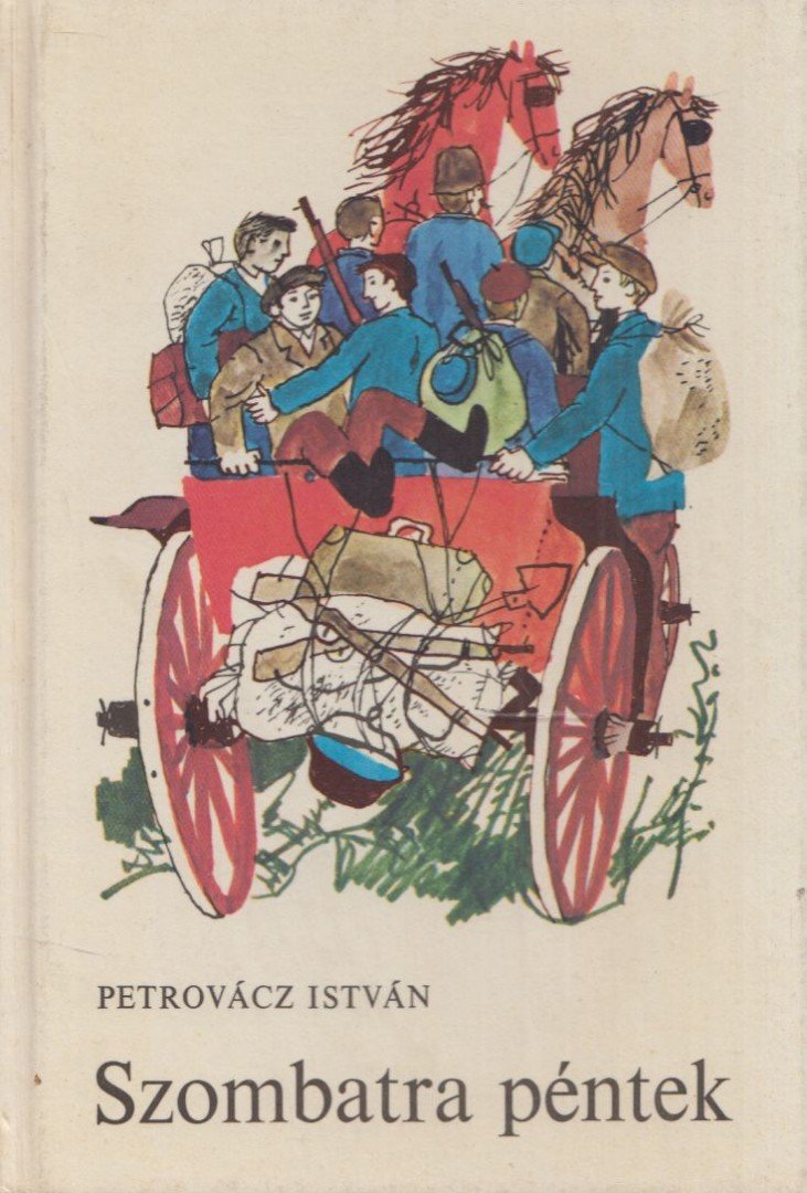Petrovácz István - Szombatra péntek [antikvár]