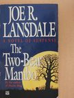 Joe R. Lansdale - The Two-Bear Mambo [antikvár]