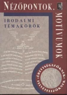 Nézőpontok, motívumok [antikvár]