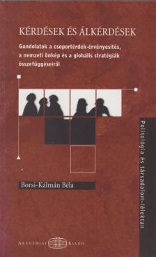 Borsi-Kálmán Béla - Kérdések és alkérdések [antikvár]