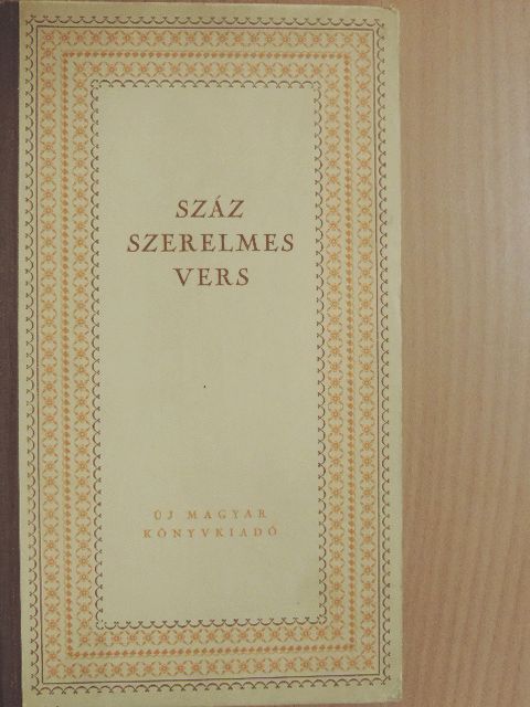 Afanaszij Afanaszijevics Fet - Száz szerelmes vers [antikvár]