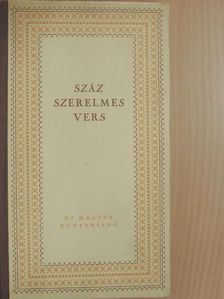 Afanaszij Afanaszijevics Fet - Száz szerelmes vers [antikvár]