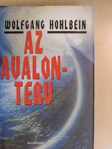 Wolfgang Hohlbein - Az Avalon-terv [antikvár]