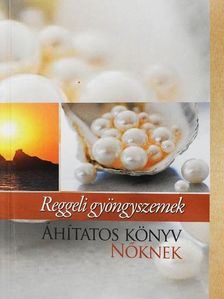 Reggeli gyöngyszemek [antikvár]