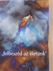 Bagdy Emőke - "Jelbeszéd az életünk" 2. [antikvár]