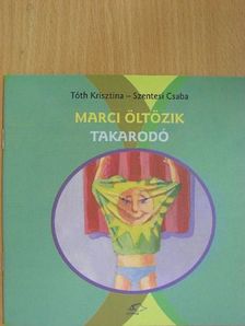 Szentesi Csaba - Marci öltözik/Takarodó [antikvár]