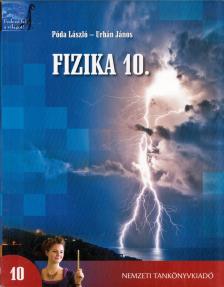 Dégen Csaba, Póda László, Urbán János - Fizika 10. [antikvár]