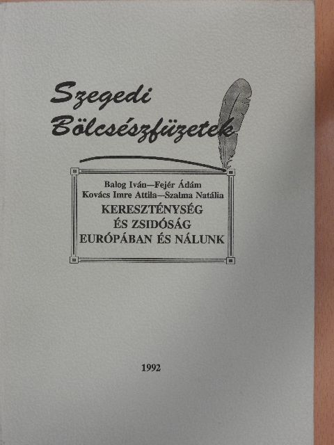 Balog Iván - Kereszténység és zsidóság Európában és nálunk [antikvár]