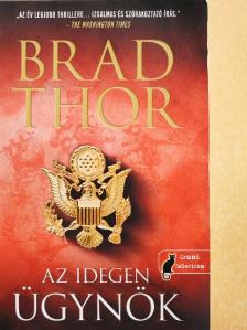 Brad Thor - Az idegen ügynök [antikvár]