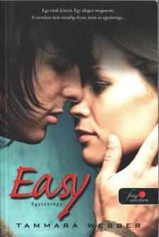 Tammara Webber - Easy - Egyszeregy [antikvár]