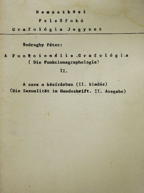 Bodroghy Péter - A Funkcionális grafológia II. [antikvár]