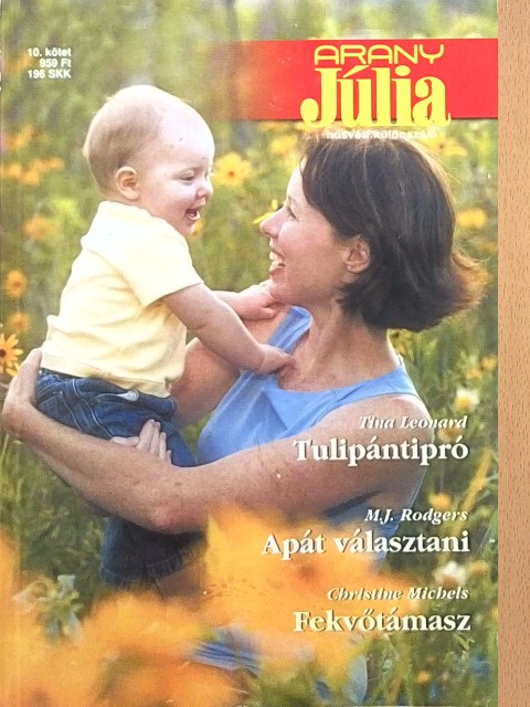 Christine Michels - Tulipántipró/Apát választani/Fekvőtámasz [antikvár]