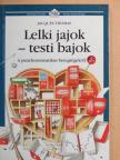 Jacques Thomas - Lelki jajok-testi bajok 2. [antikvár]