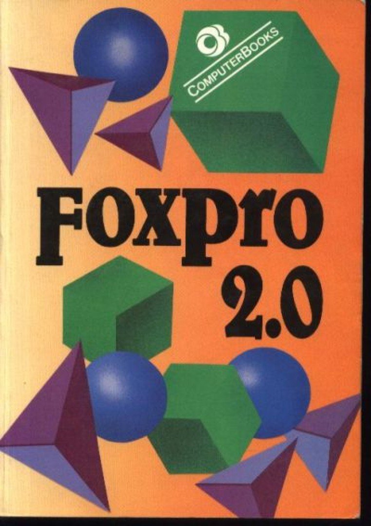 Balogh János, Dr. Dedinszky Ferenc - Foxpro 2.0 [antikvár]