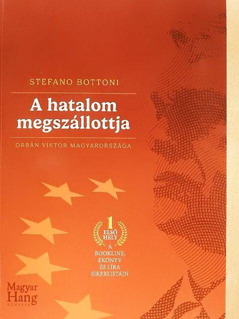 Stefano Bottoni - A hatalom megszállottja [antikvár]