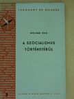 Molnár Erik - A szocializmus történetéből [antikvár]