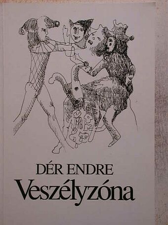 Dér Endre - Veszélyzóna [antikvár]
