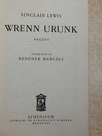 Sinclair Lewis - Wrenn urunk [antikvár]