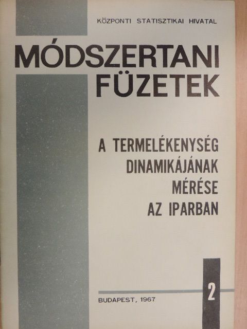 Dr. Román Zoltán - A termelékenység dinamikájának mérése az iparban [antikvár]
