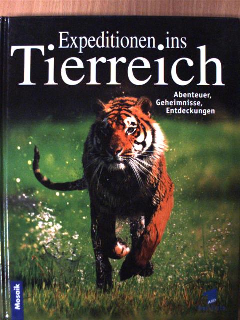 Jens-Uwe Heins - Expeditionen ins Tierreich [antikvár]