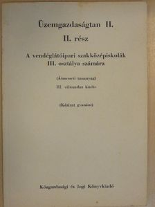 Dr. Sándor László - Üzemgazdaságtan II/II. [antikvár]