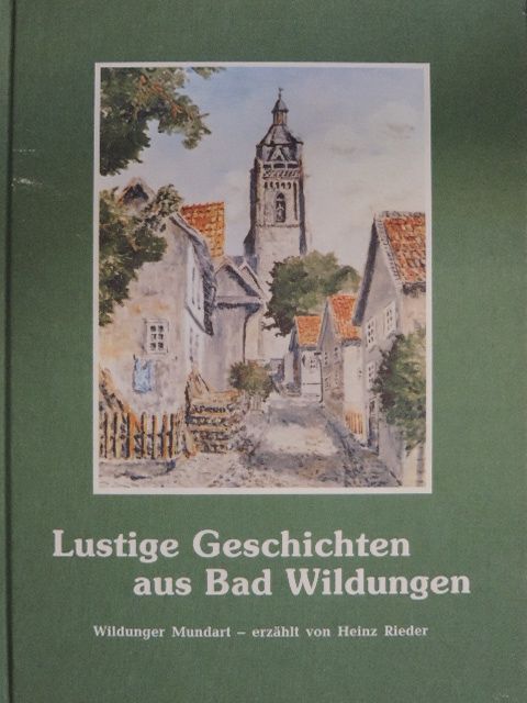 Heinz Rieder - Lustige Geschichten aus Bad Wildungen [antikvár]