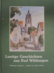 Heinz Rieder - Lustige Geschichten aus Bad Wildungen [antikvár]