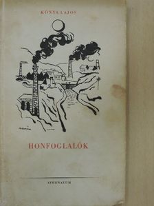 Kónya Lajos - Honfoglalók [antikvár]