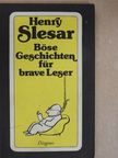Henry Slesar - Böse Geschichten für brave Leser [antikvár]