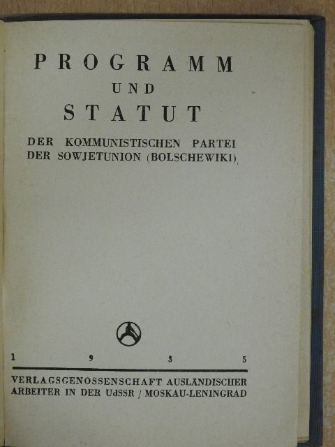 Programm und Statut der Kommunistischen Partei der Sowjetunion (Bolschewiki) [antikvár]