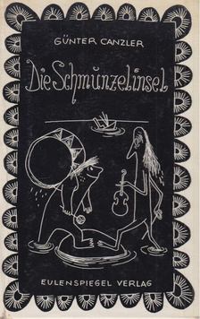 Günter Canzler - Die Schmünzelinsel [antikvár]