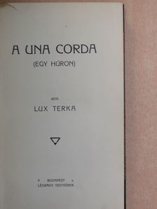 Lux Terka - A Una Corda [antikvár]