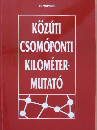 Közúti csomóponti kilométer-mutató [antikvár]