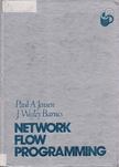 Paul A. Jensen, J. Wesley Barnes - Network Flow Programming [antikvár]