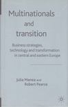 Julia Manea, Robert Pearce - Multinationals and transition [antikvár]
