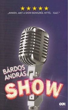 BÁRDOS ANDRÁS - Show [antikvár]