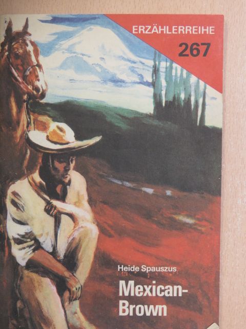 Heide Spauszus - Mexican-Brown [antikvár]
