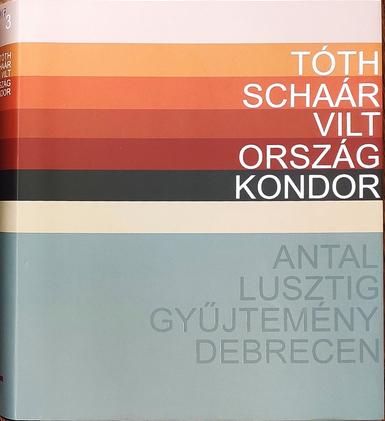 Nagy T. Katalin - Antal-Lusztig Gyűjtemény 3.