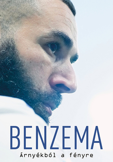 Dénes Tamás - Benzema - Árnyékból a fényre