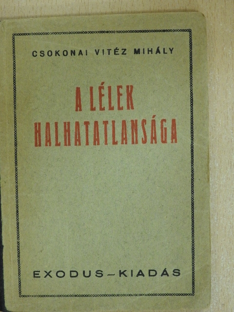 Csokonai Vitéz Mihály - A lélek halhatatlansága [antikvár]