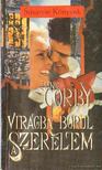 Corby, Jane - Virágba borul a szerelem [antikvár]